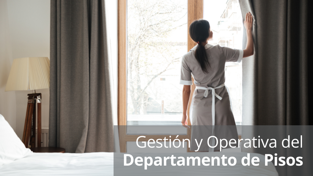 Curso de Gestión y operativa del departamento de pisos