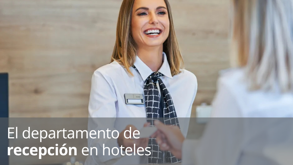 Curso de El Departamento de Recepción en Hoteles