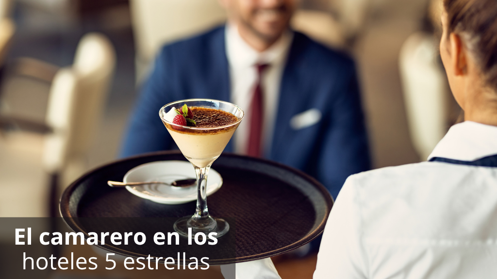 Curso de El camarero en los hoteles 5 estrellas