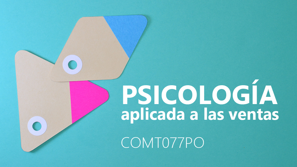 Curso de Psicología aplicada a las ventas (COMT077PO)