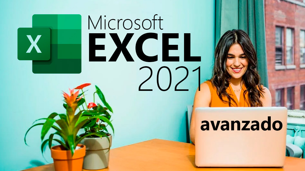 Curso de Excel 2021 avanzado