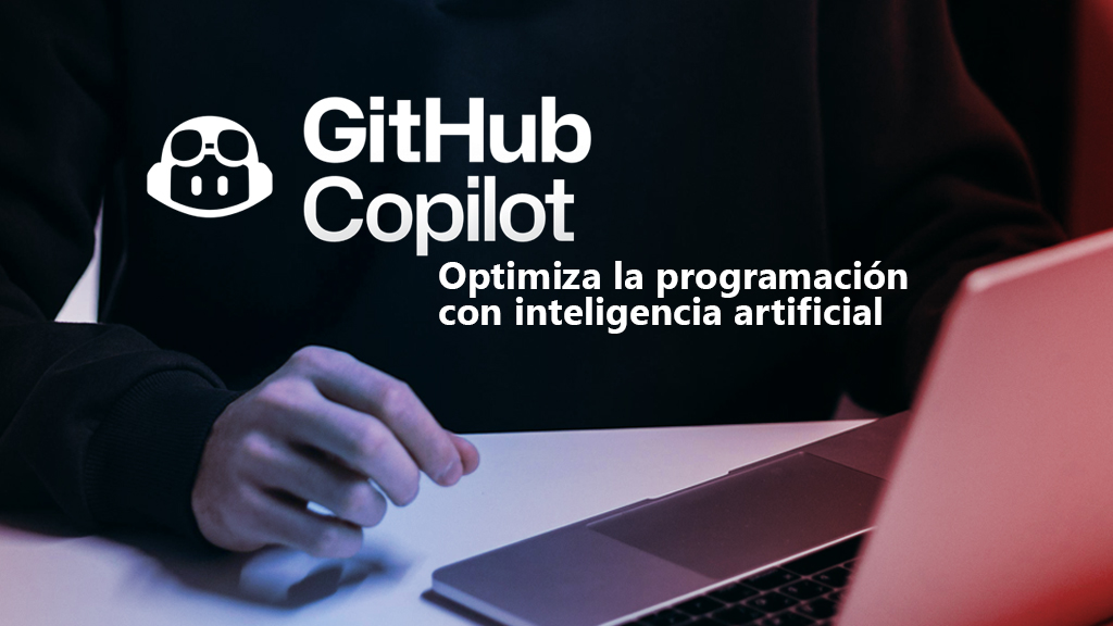 Curso de GitHub Copilot: programación con IA