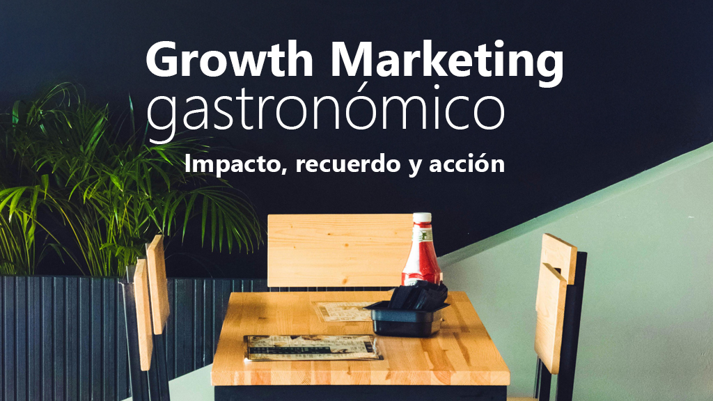 Curso de Growth Marketing Gastronómico