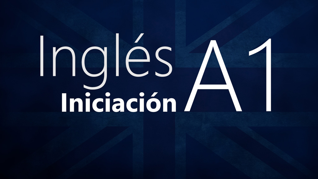 Curso de Inglés iniciación (A1).