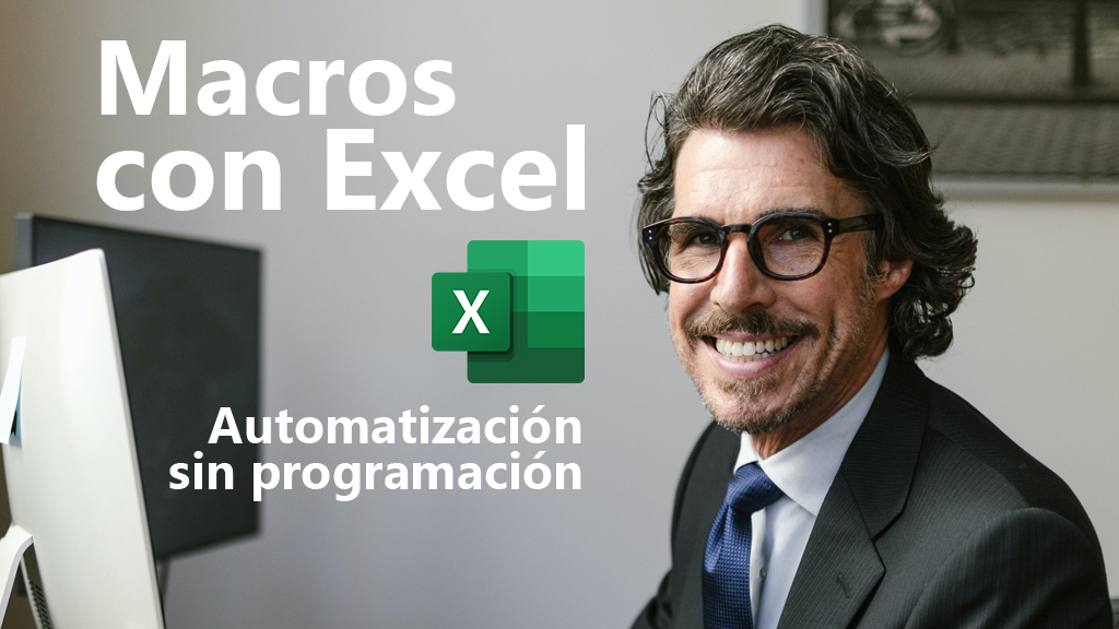 Curso de Macros con Excel: automatización sin programación