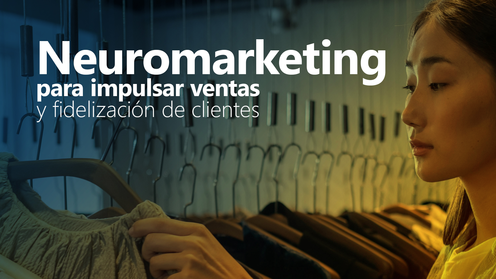 Curso de Neuromarketing para ventas y fidelizaci&oacute;n