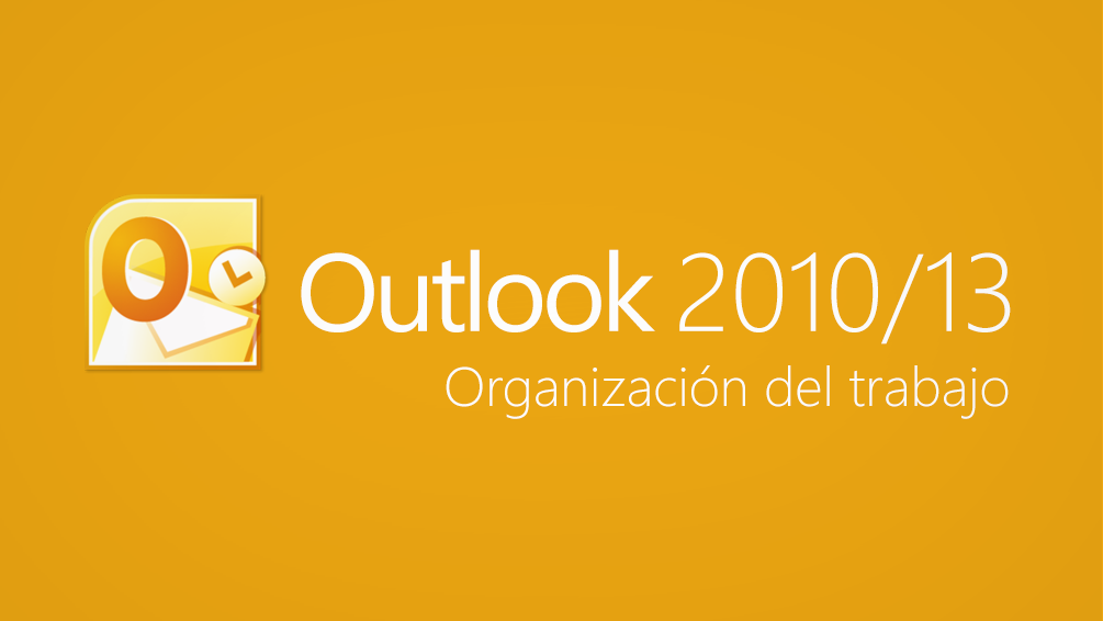 Curso de Organización del trabajo con Outlook 2010/2013