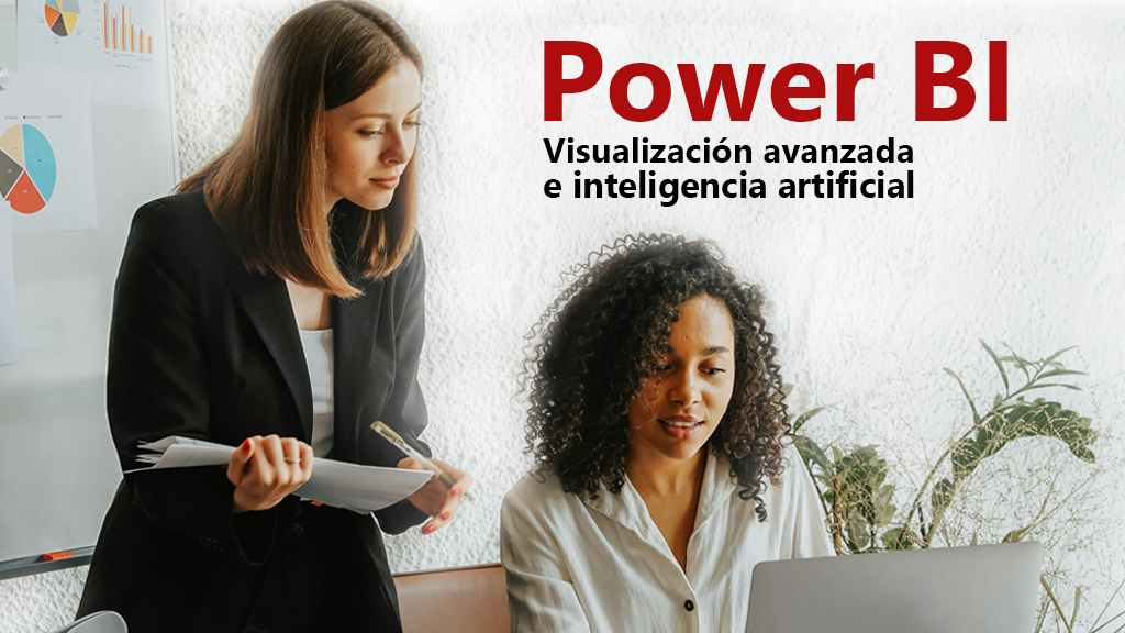 Curso de Power BI: visualización avanzada e IA